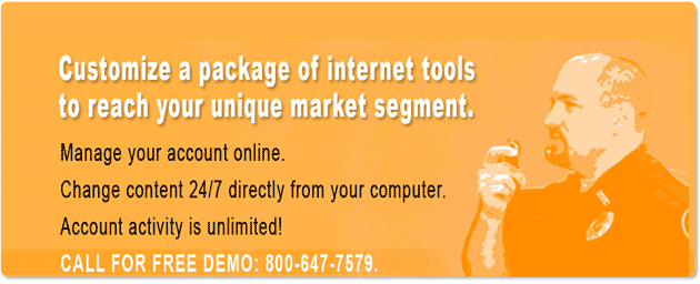 Customize a package of internet tools to reach your unique market segment. 